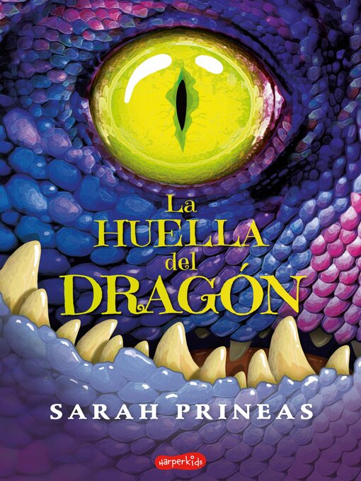 Title details for La huella del dragón by Sarah Prineas - Available